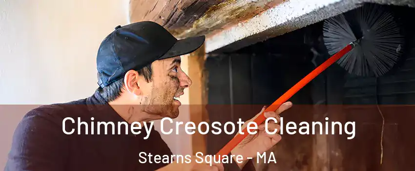 Chimney Creosote Cleaning Stearns Square - MA