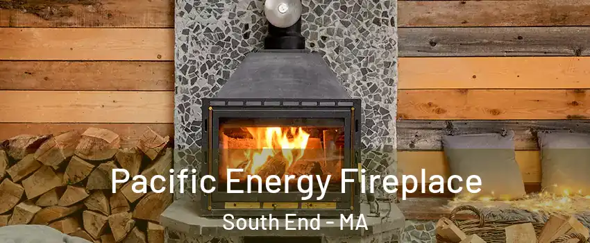 Pacific Energy Fireplace South End - MA